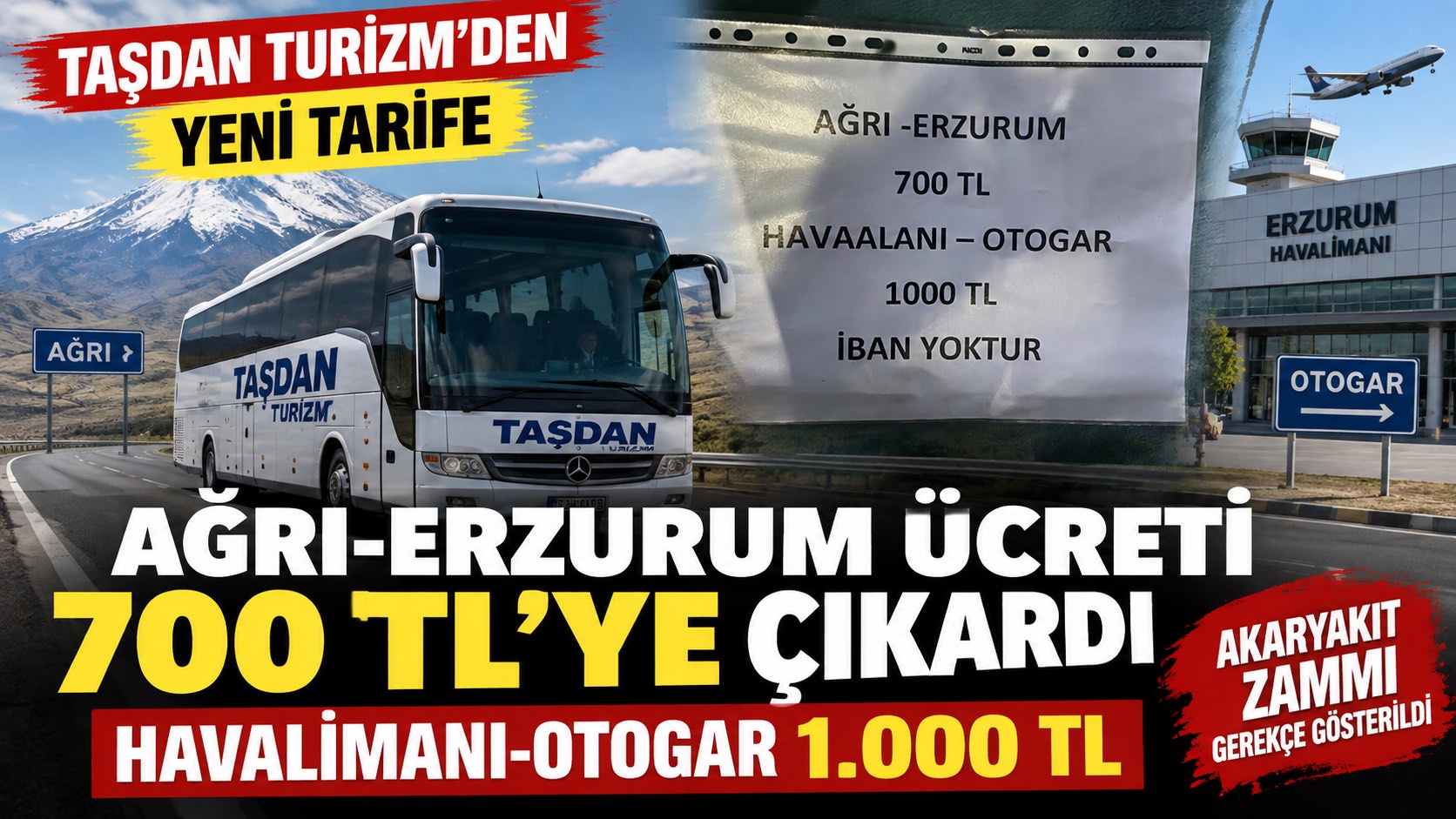 Taşdan Turizm Ağrı-Erzurum Ücretini 700 TL’ye Çıkardı: Havalimanı-Otogar 1.000 TL
