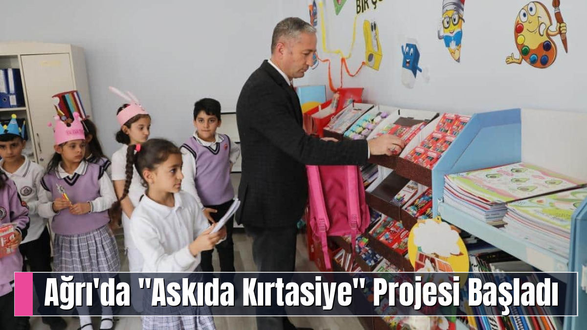 Ağrı'da "Askıda Kırtasiye" Projesi Başladı