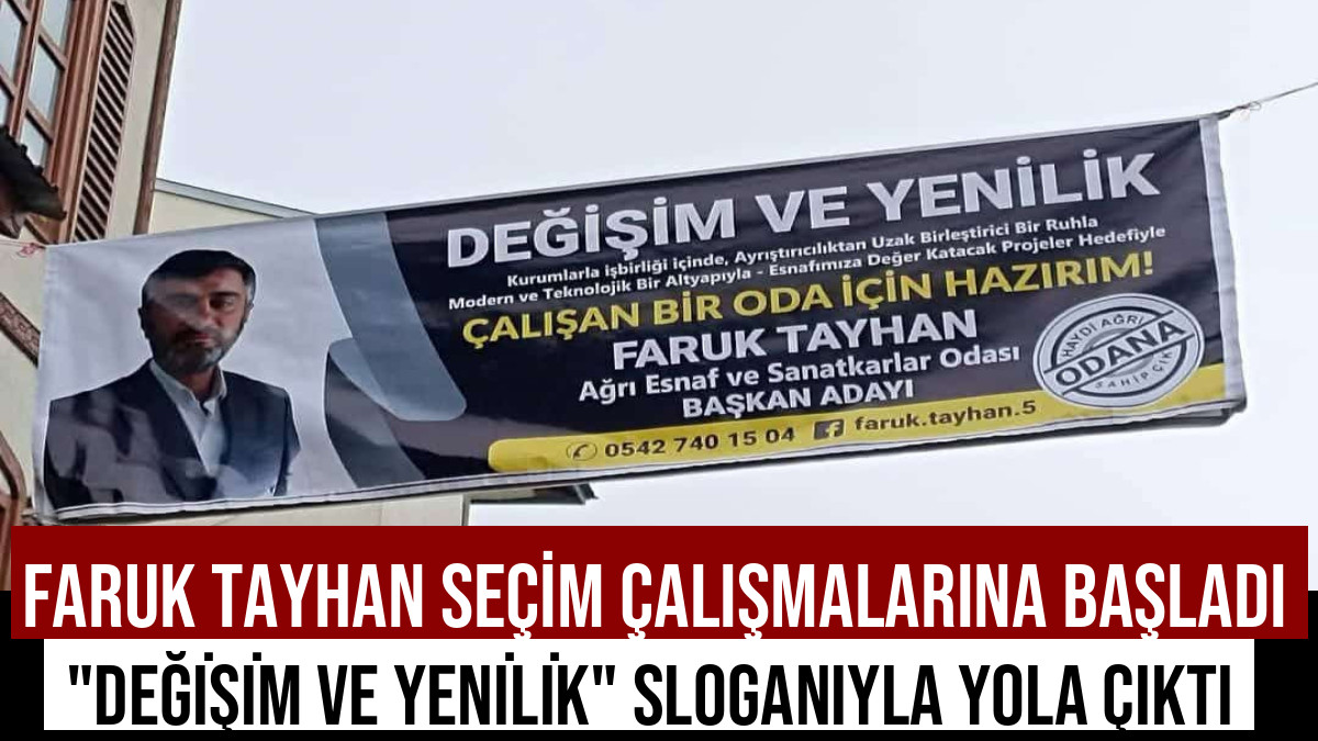 Ağrı Esnaf Odası Seçimleri İçin Faruk Tayhan Sahada