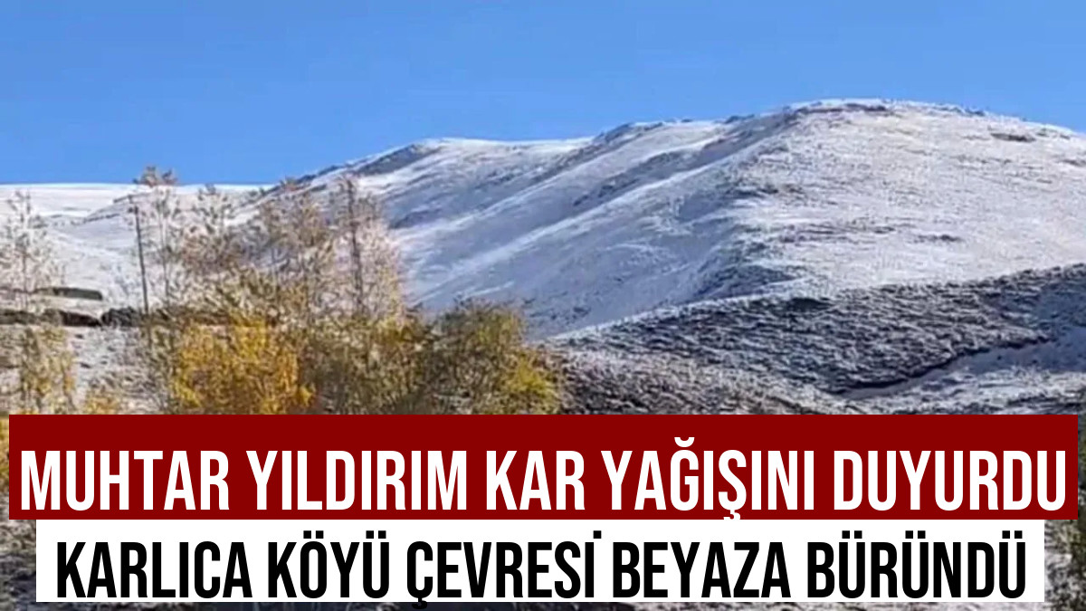 Hamur Karlıca'da Dağlar Beyaza Büründü