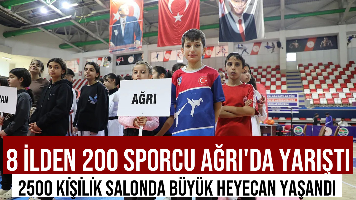 Ağrı'da Taekwondo Dostluk Turnuvası Coşkusu