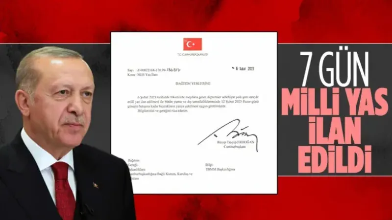 7 gün süreyle milli yas ilan edildi