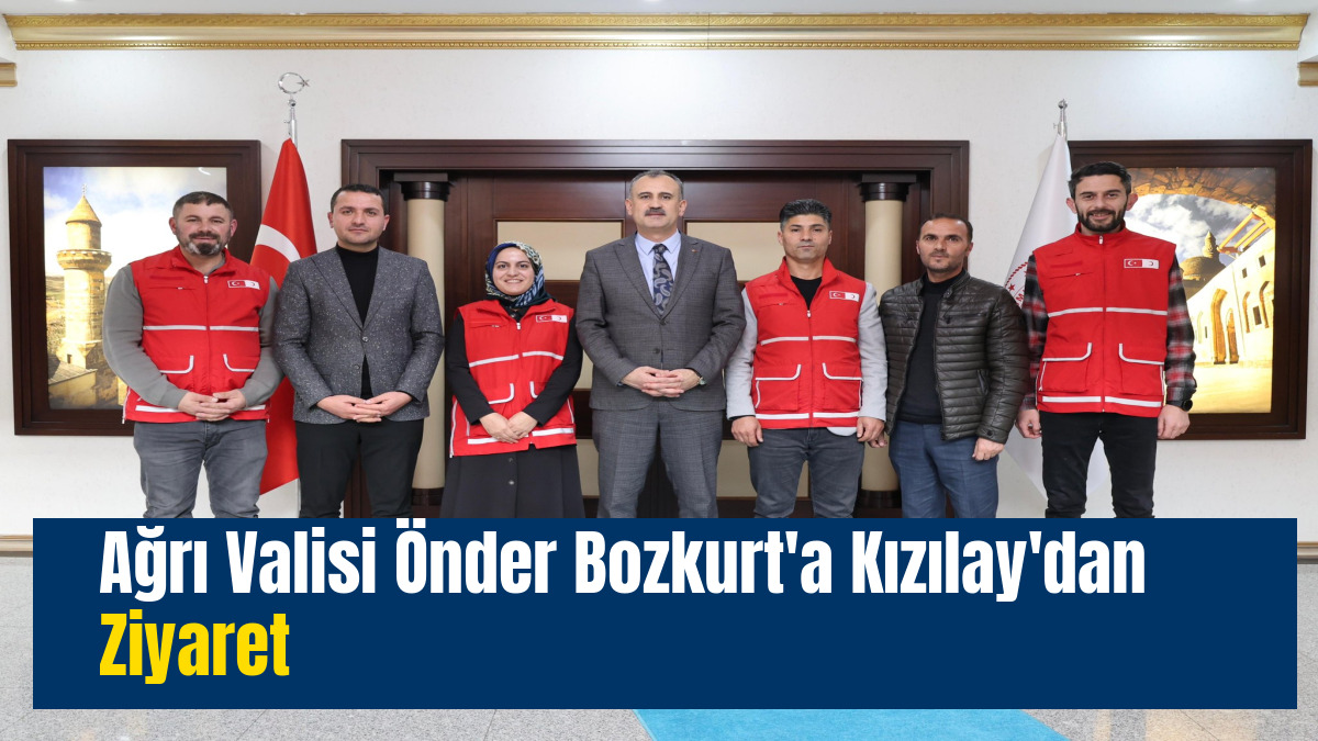 Ağrı Valisi Önder Bozkurt'a Kızılay'dan Ziyaret