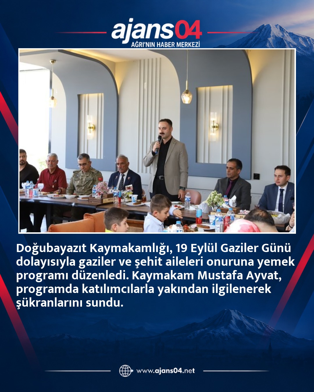 Doğubayazıt Kaymakamlığı Gaziler ve Şehit Ailelerini Aynı Sofrada Buluşturdu