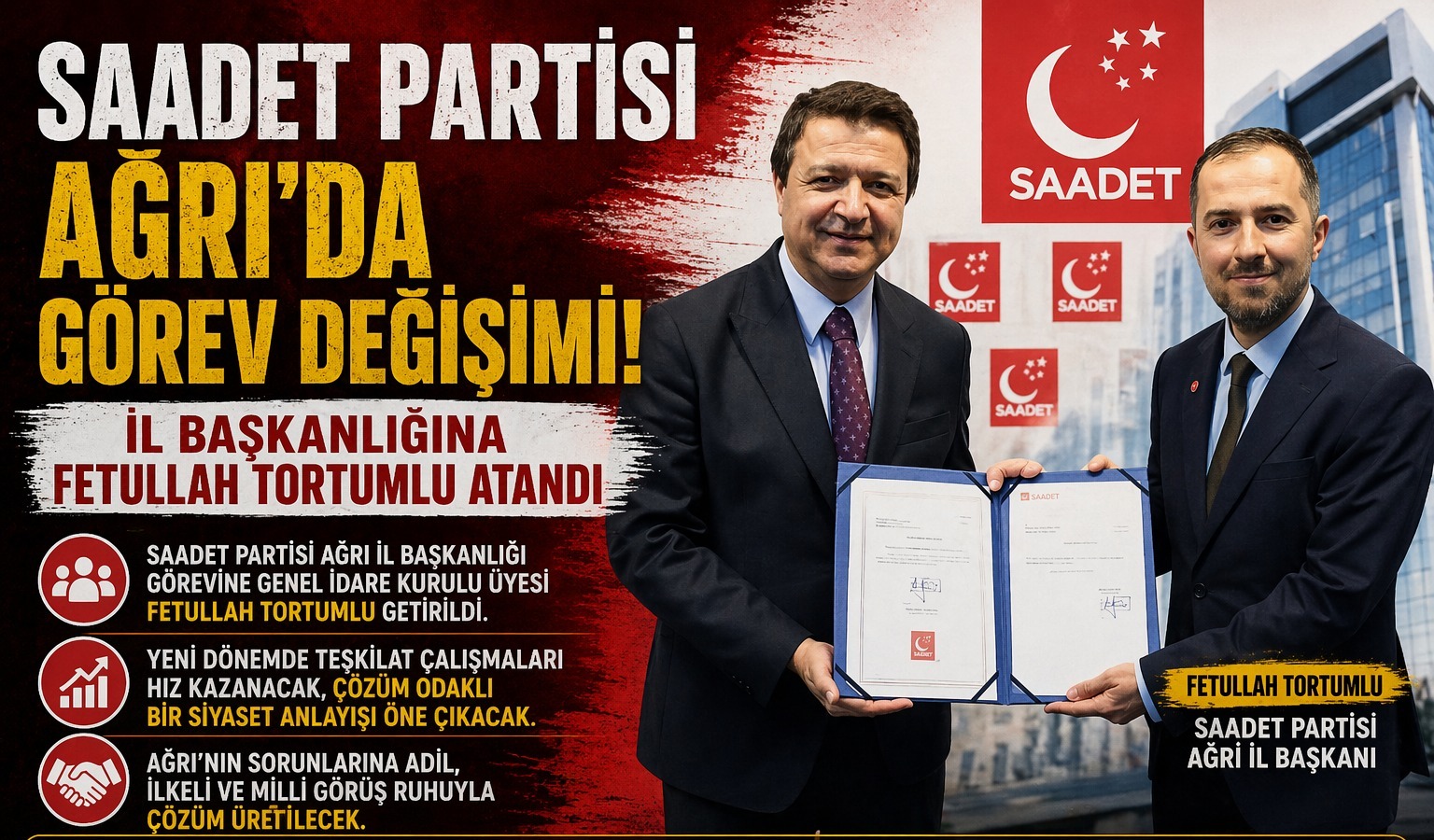 Saadet Partisi Ağrı’da Görev Değişimi: İl Başkanlığına Fetullah Tortumlu Atandı
