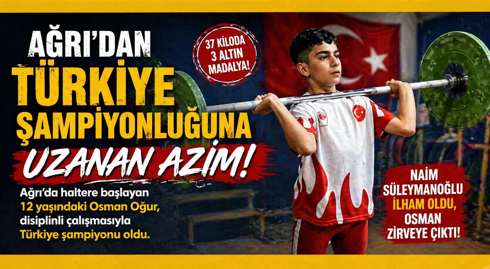 Ağrı’nın Küçük Haltercisi Osman Oğur’dan Türkiye Şampiyonluğu