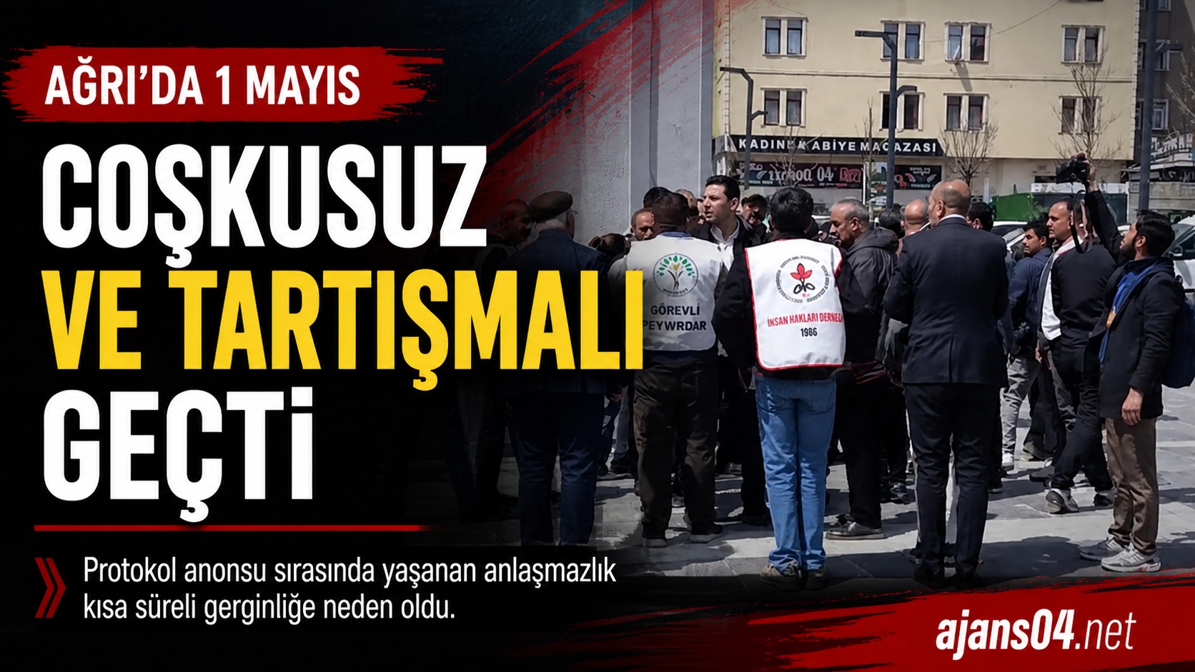 Ağrı’da 1 Mayıs Kutlamaları Tartışmanın Gölgesinde Geçti