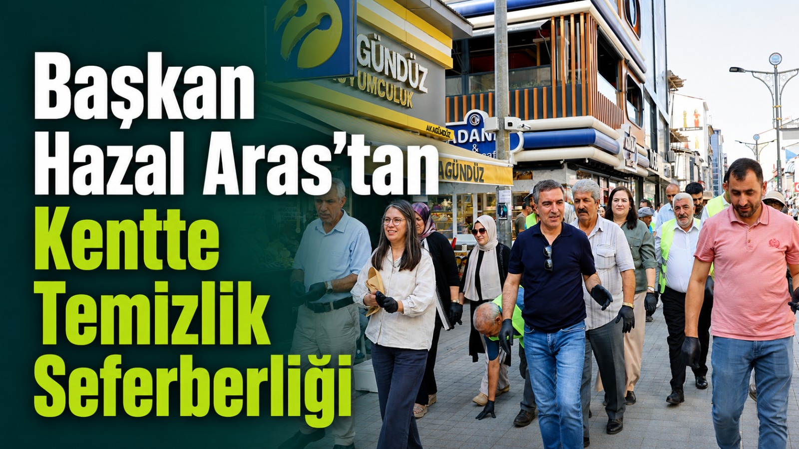 Başkan Hazal Aras’tan Kentte Temizlik Seferberliği