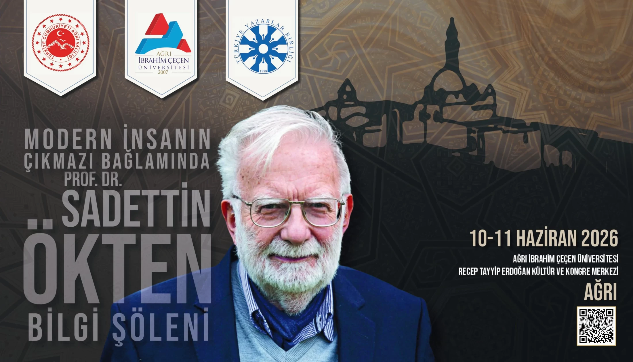 Ağrı'da düşünce ve medeniyet zirvesi: Sadettin Ökten için Bilgi Şöleni düzenleniyor!