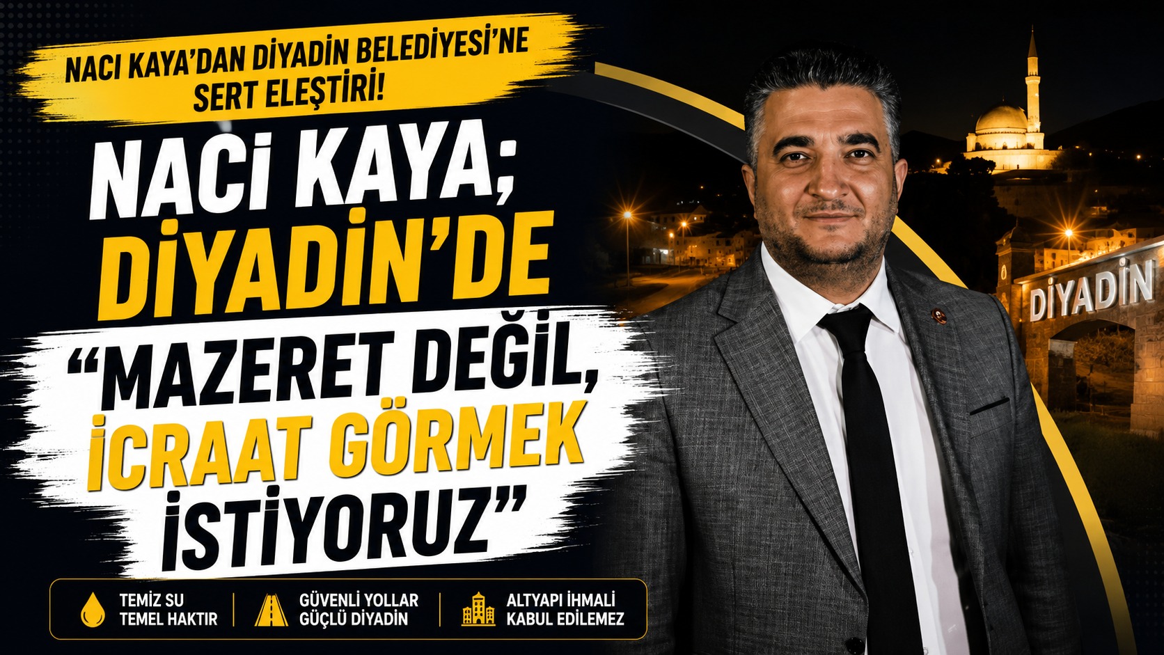 AK Parti Diyadin İlçe Başkanı Naci Kaya’dan Diyadin Belediyesi’ne Sert Eleştiri