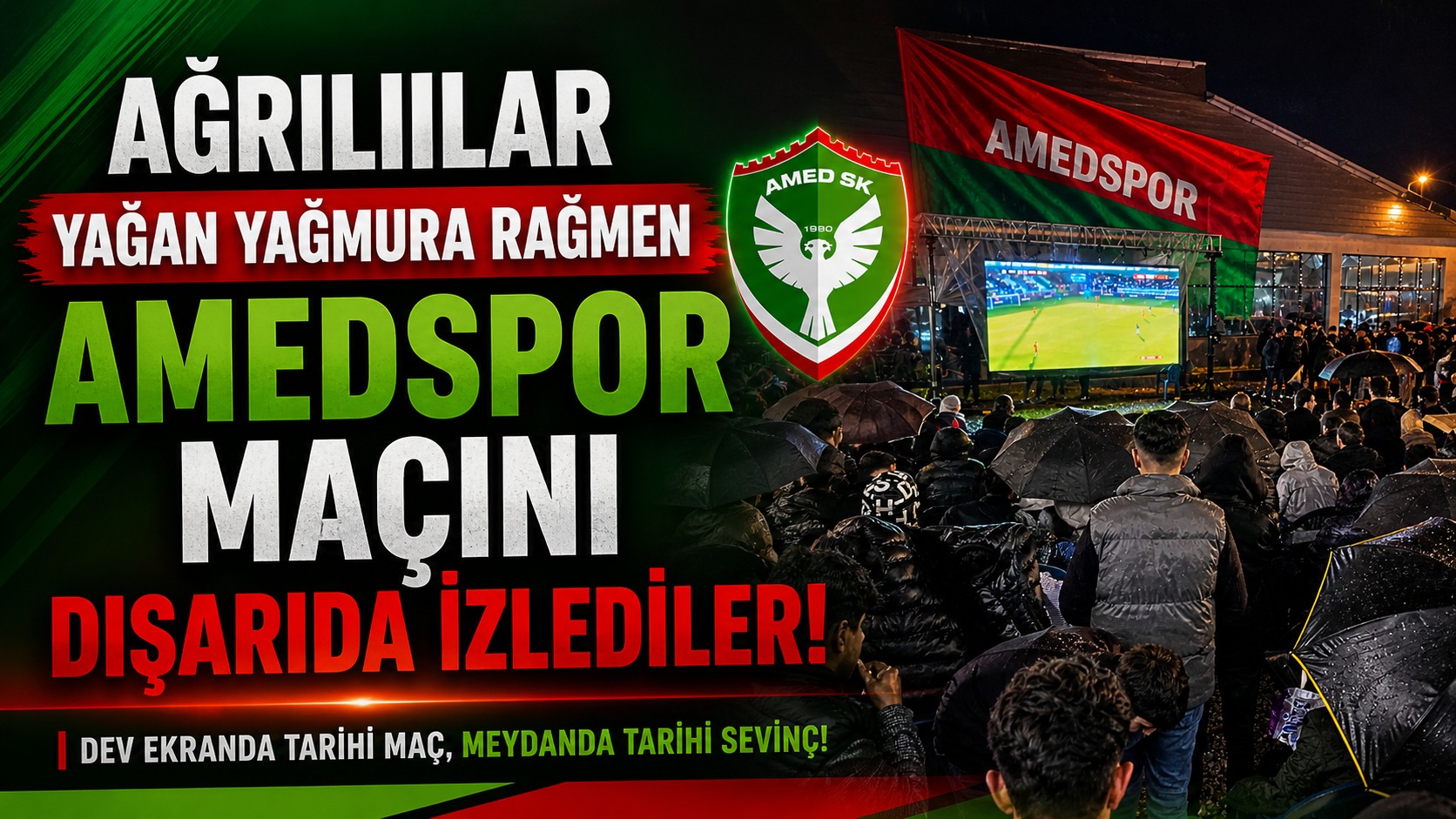 Ağrılılar Yağan Yağmura Rağmen Amedspor Maçını Dışarıda İzledi