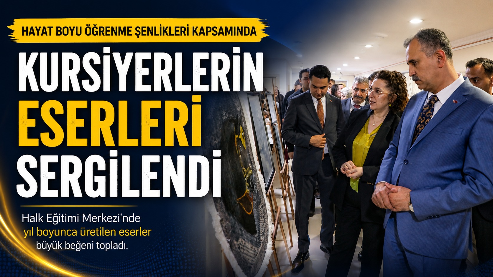 Halk Eğitimi Merkezi Sergisinde Emek Ve Üretim Bir Araya Geldi