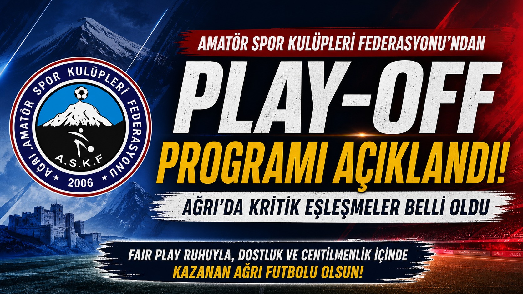 Amatör Spor Kulüpleri Federasyonu’ndan Play-Off Mesajı: “Sahada Mücadele, Tribünde Fair Play Kazansın”