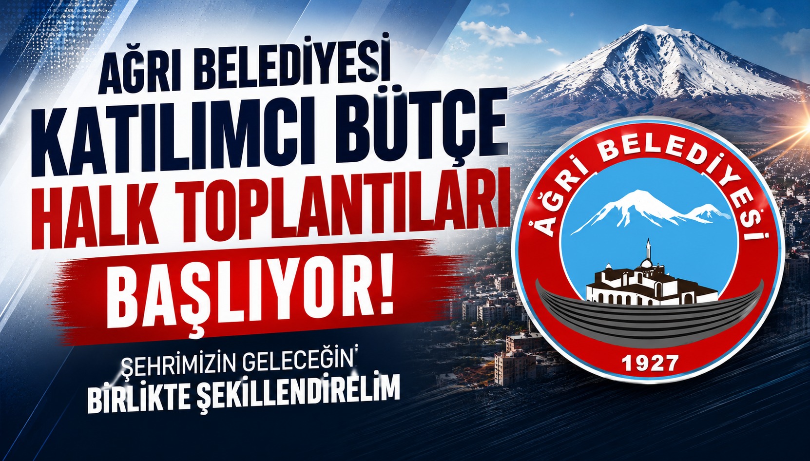 Ağrı Belediyesi’nden Katılımcı Bütçe İçin Halk Toplantıları