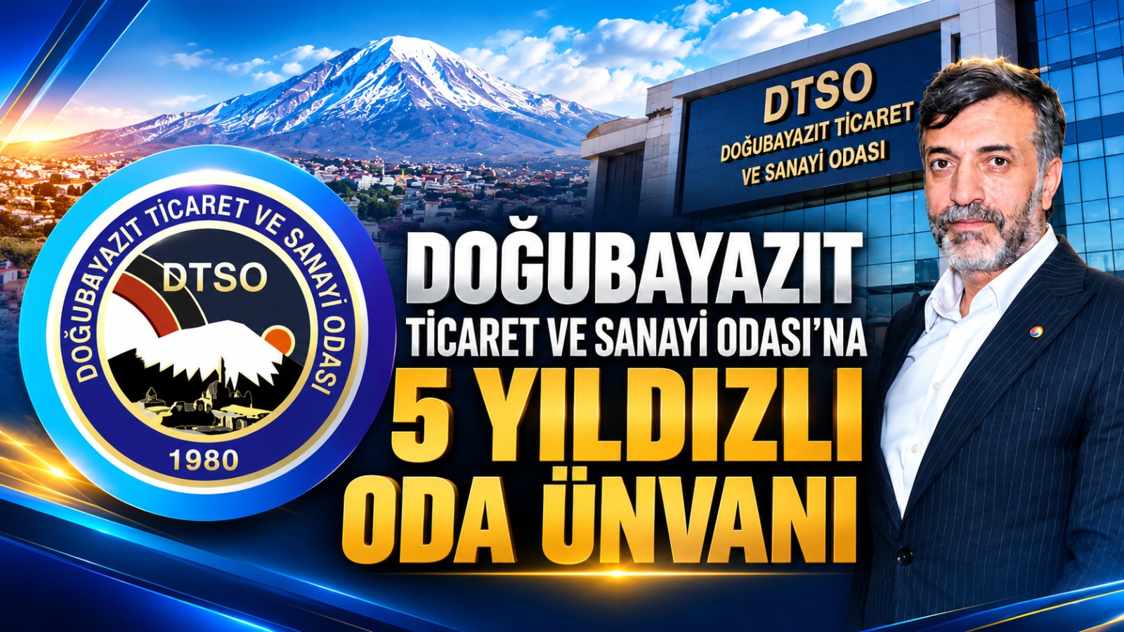 Doğubayazıt Ticaret ve Sanayi Odası 5 Yıldızlı Oda Unvanı Aldı
