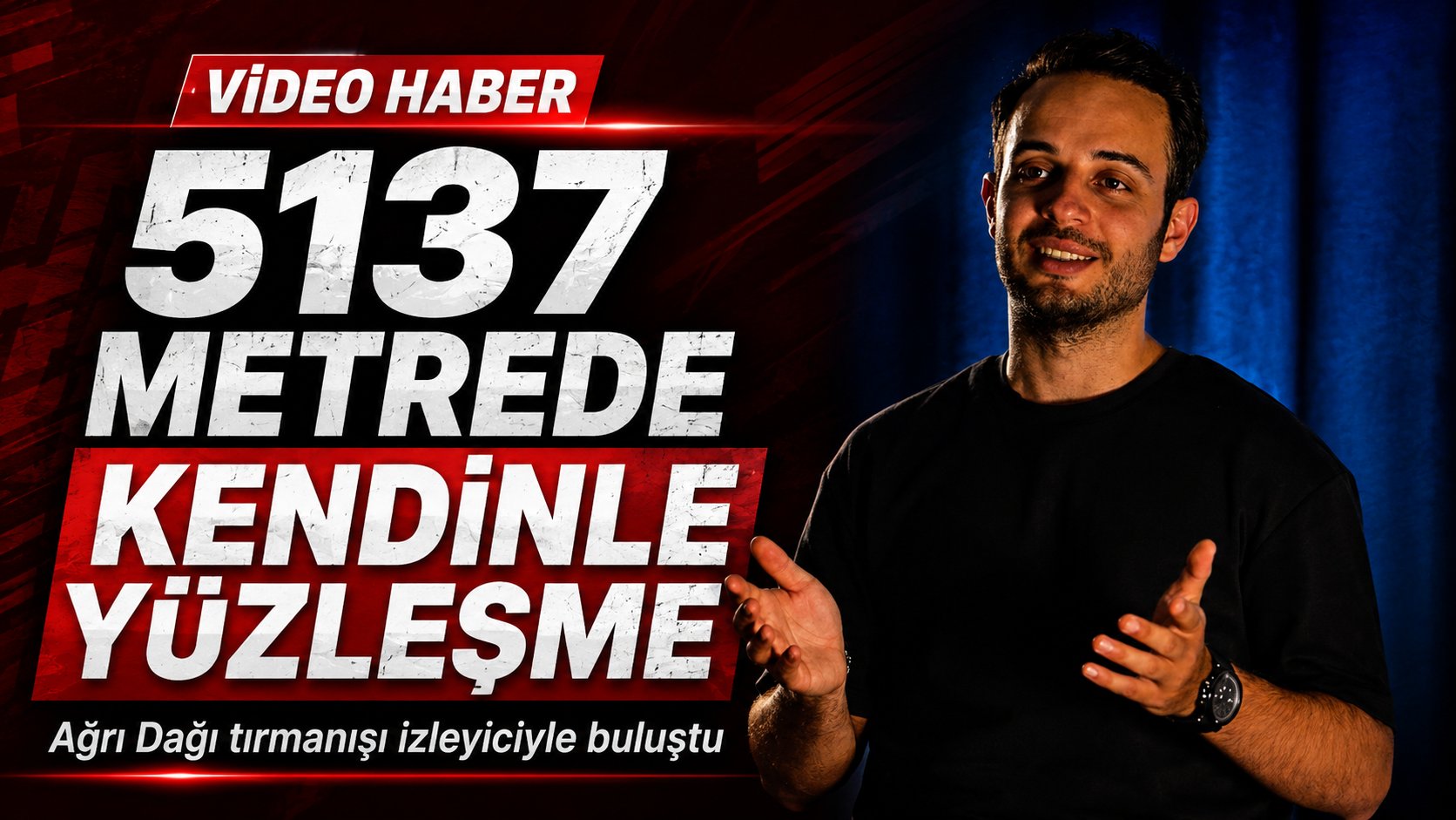 Ağrı Dağı Zirvesine Nefes Kesen Tırmanış: 5 Bin 137 Metrede İrade Mücadelesi