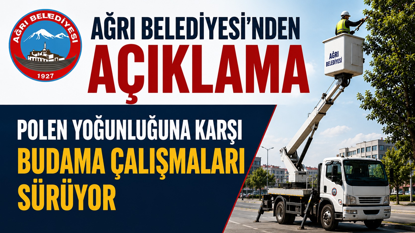 Ağrı Belediyesi’nden Polen Yoğunluğuna Karşı Budama Açıklaması