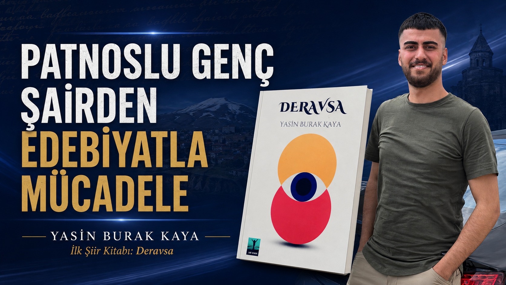 Patnoslu Genç Şairden Cehalete Karşı Edebiyatla Mücadele