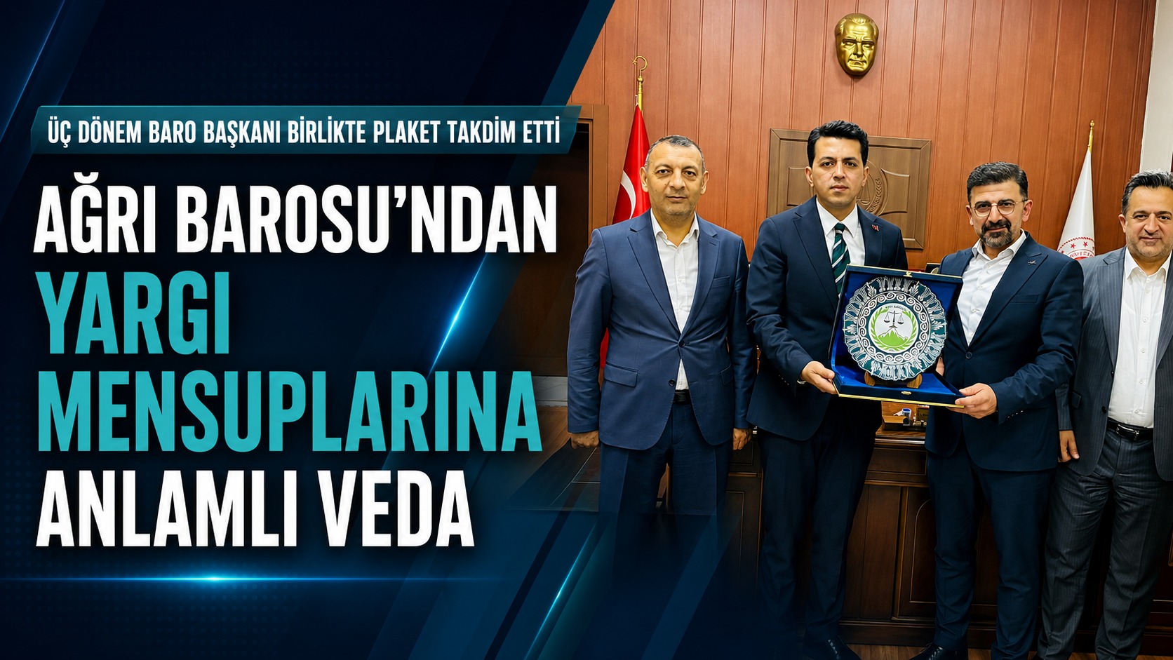 Ağrı Barosu’ndan Yargı Mensuplarına Birlik Mesajı Veren Veda