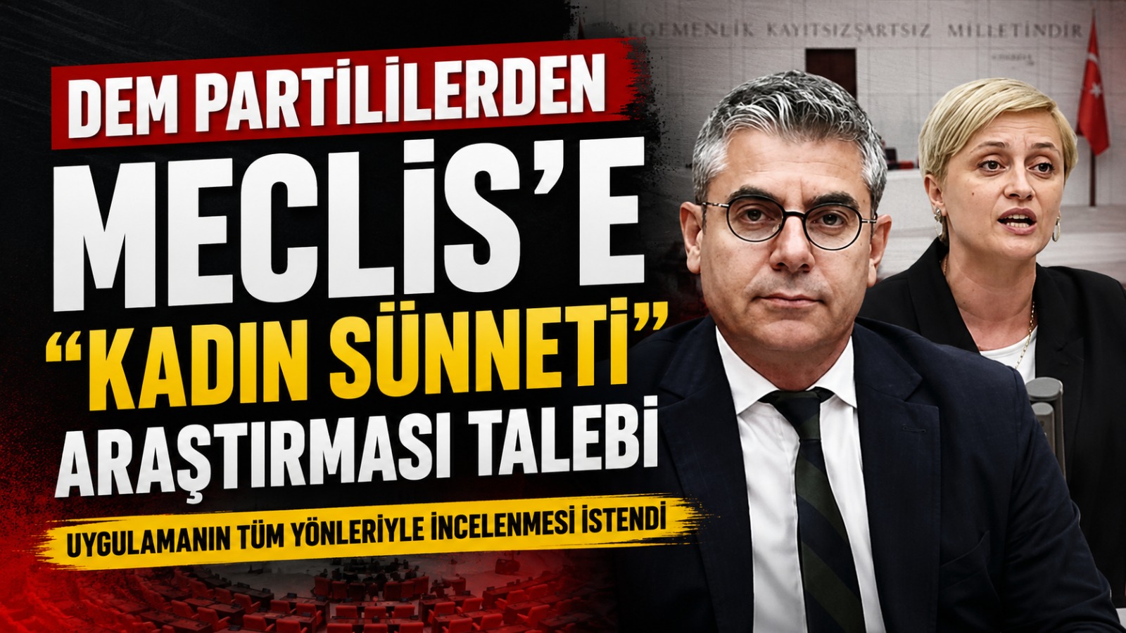DEM Parti Ağrı’daki “Kadın Sünneti” İlanını Meclis Gündemine Taşıdı