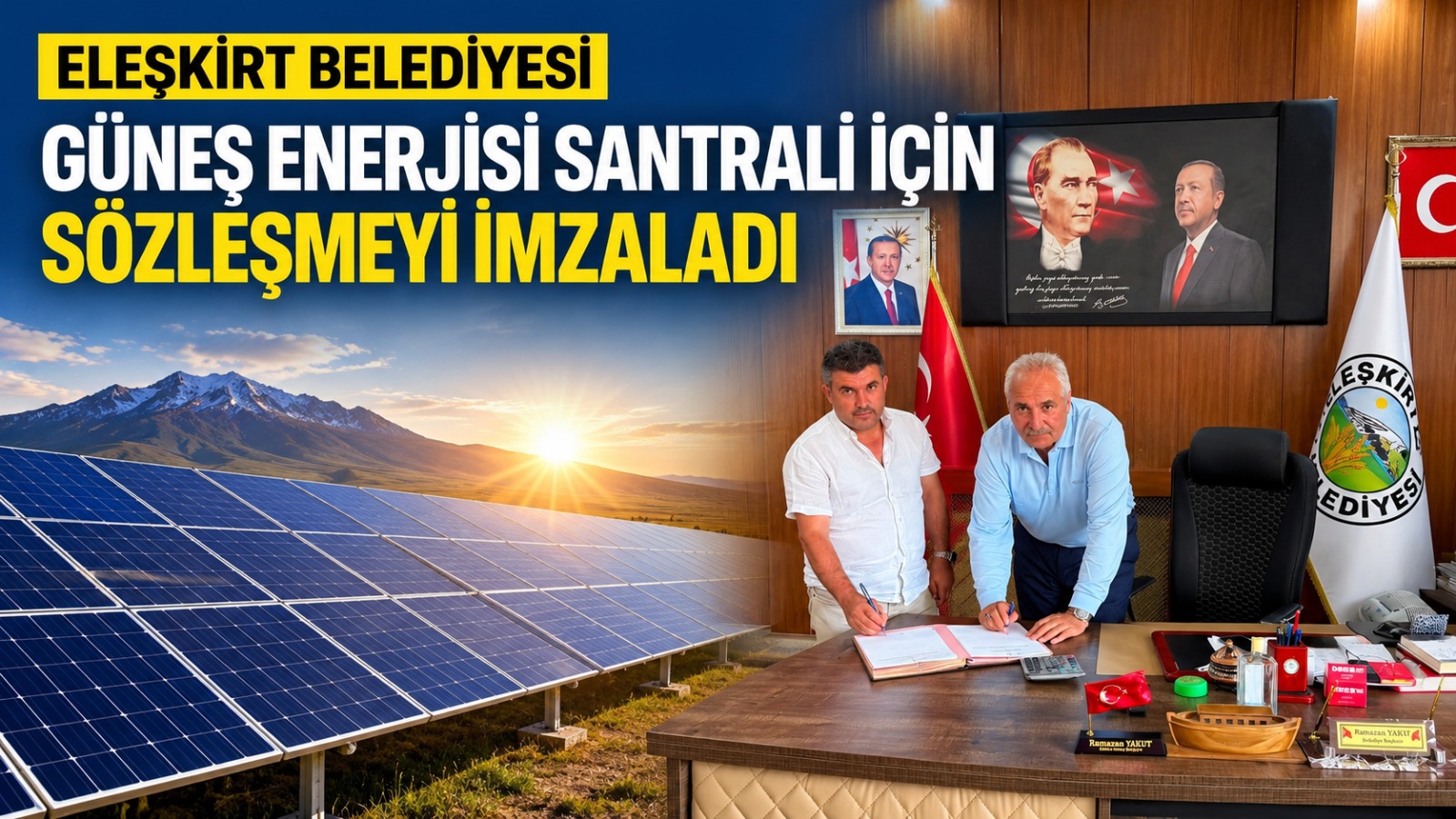 Eleşkirt Belediyesi Güneş Enerjisi Santrali İçin Sözleşmeyi İmzaladı