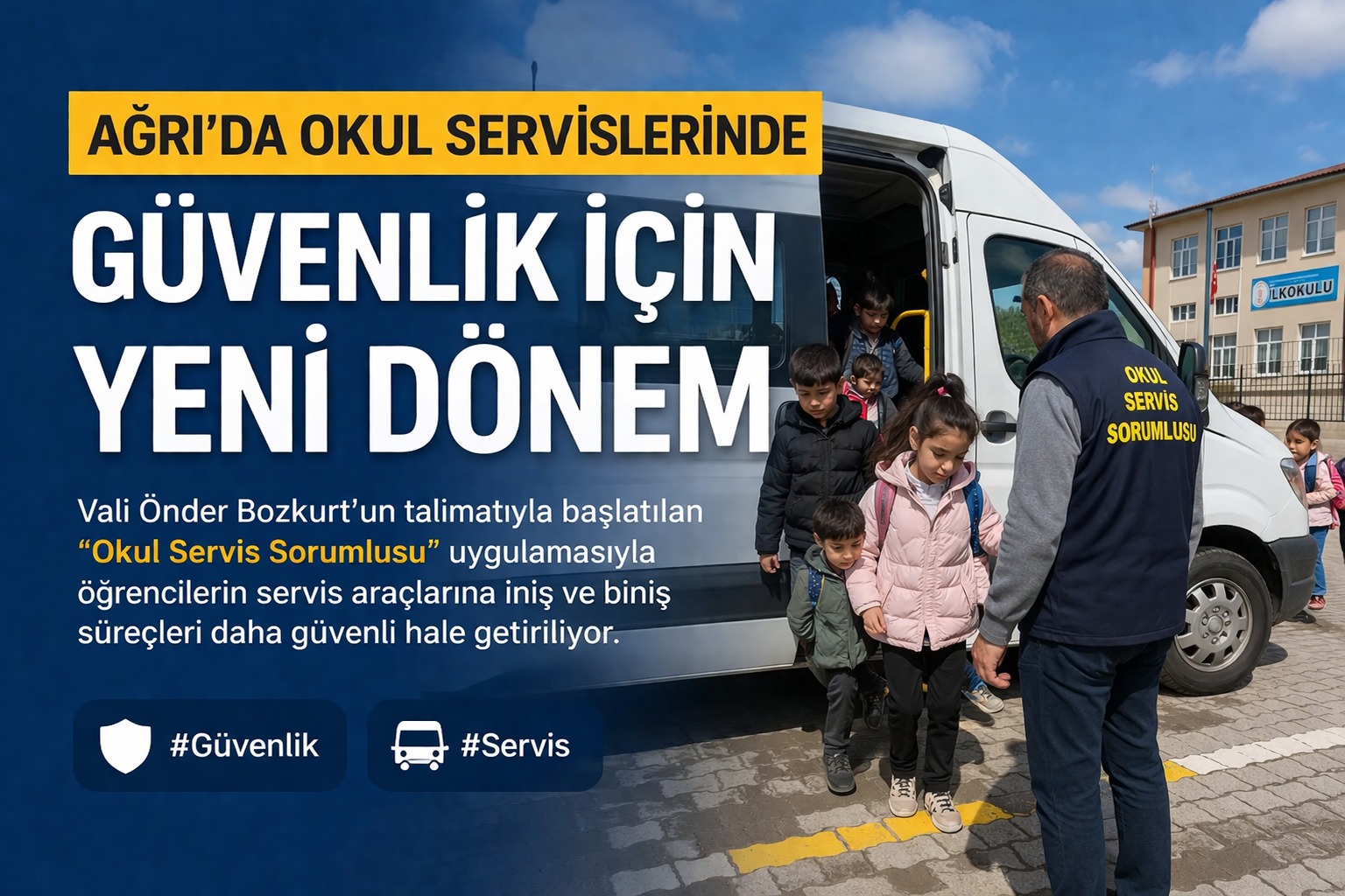 Ağrı’da Okul Servislerinde Güvenlik İçin Yeni Dönem