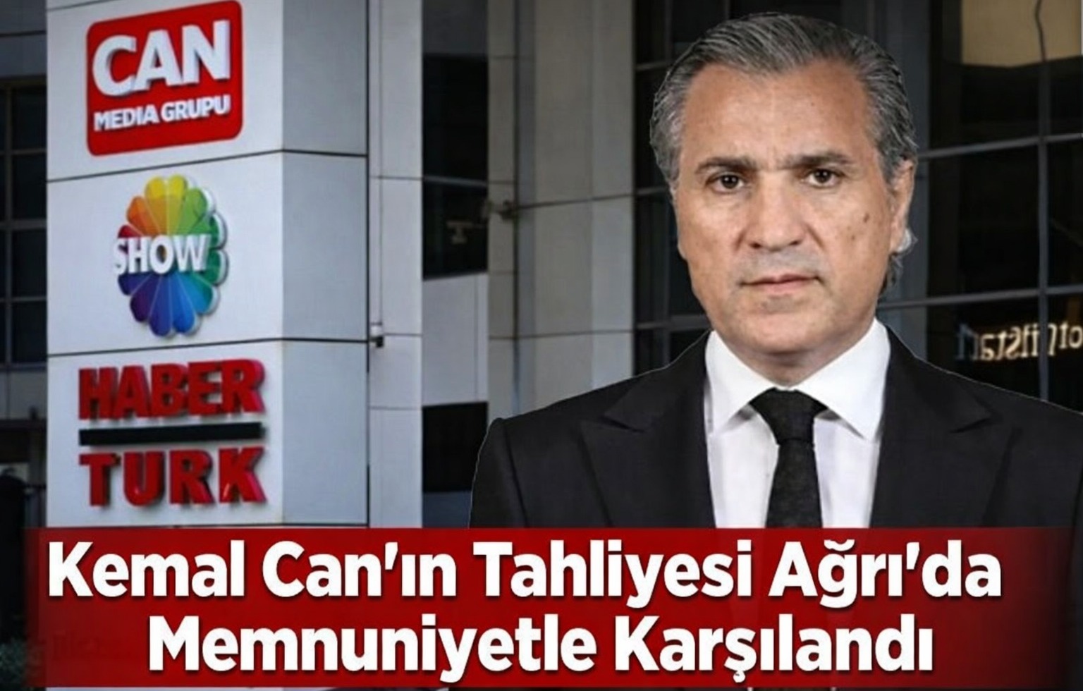 Kemal Can’ın Tahliyesi Ağrı’da Memnuniyetle Karşılandı