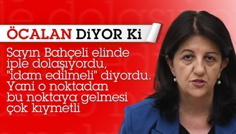 Pervin Buldan: Abdullah Öcalan, Bahçeli'yi çok özel bir yere koydu