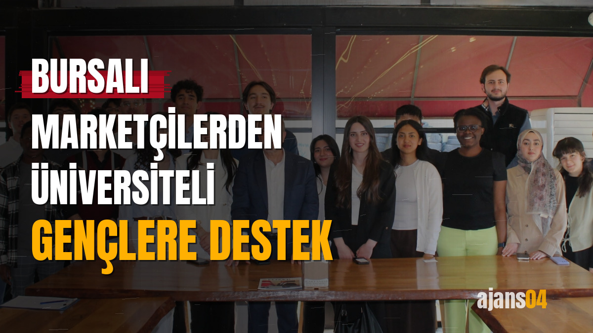 Bursalı marketçilerden üniversiteli gençlere destek
