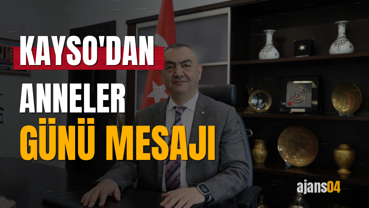 KAYSO'dan Anneler Günü mesajı