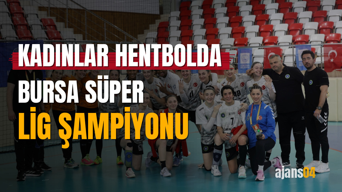 Kadınlar Hentbolda Bursa Süper Lig Şampiyonu