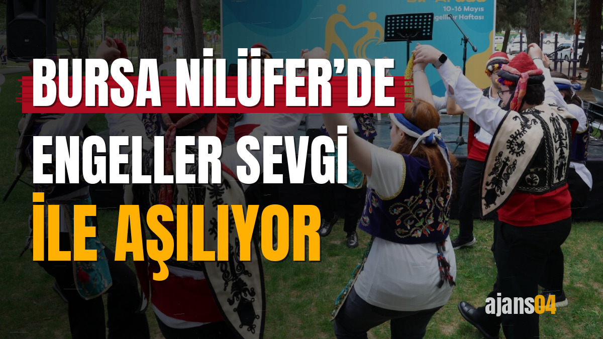 Bursa Nilüfer’de engeller sevgi ile aşılıyor