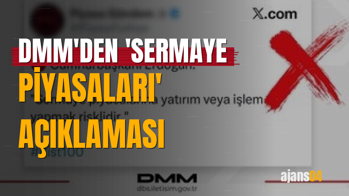 DMM'den 'sermaye piyasaları' açıklaması