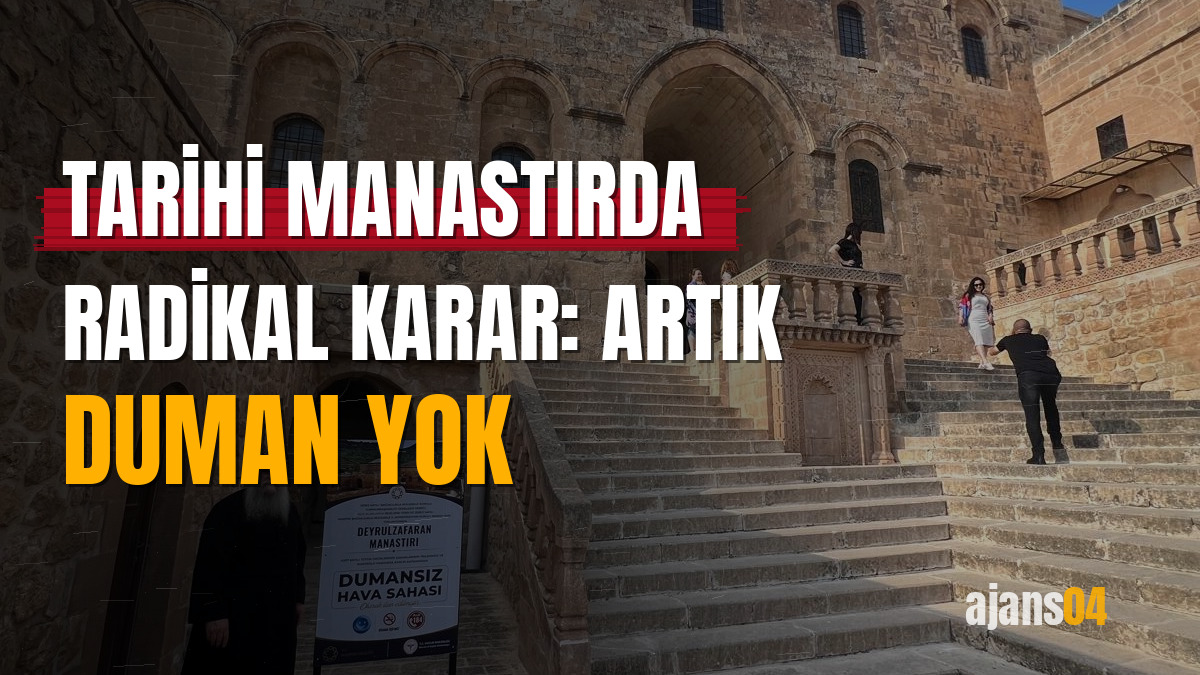 Tarihi manastırda radikal karar: Artık duman yok