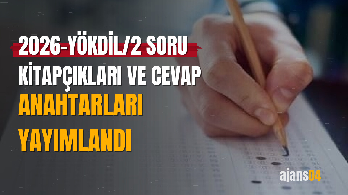 2026-YÖKDİL/2 soru kitapçıkları ve cevap anahtarları yayımlandı