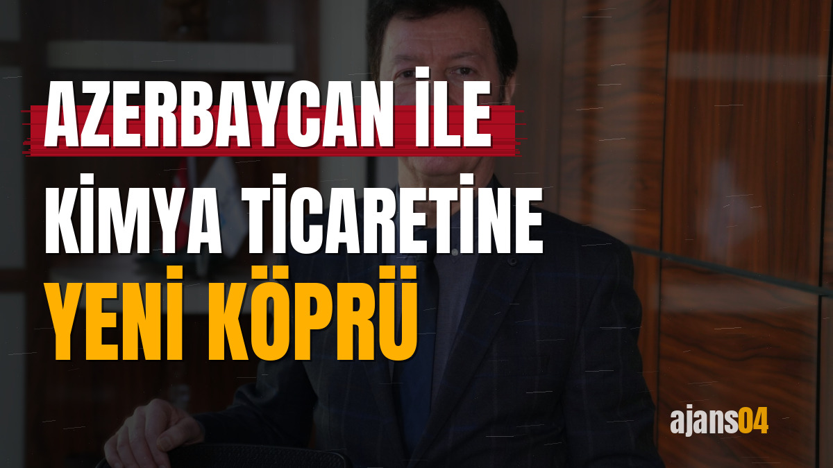 Azerbaycan ile kimya ticaretine yeni köprü
