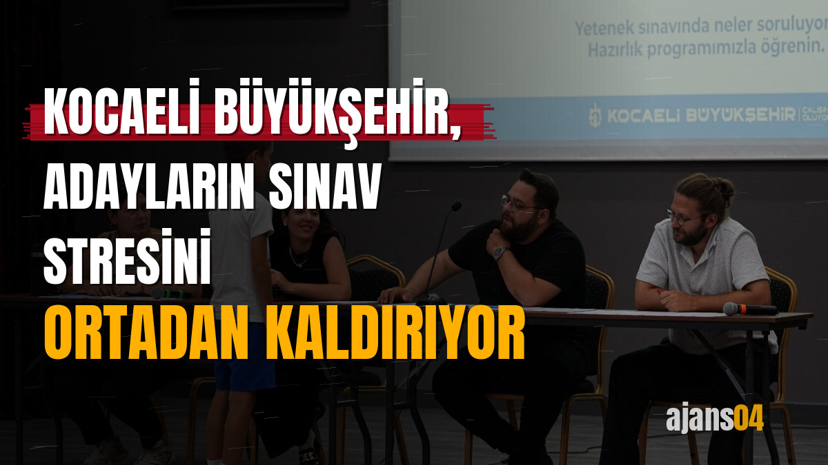 Kocaeli Büyükşehir, adayların sınav stresini ortadan kaldırıyor
