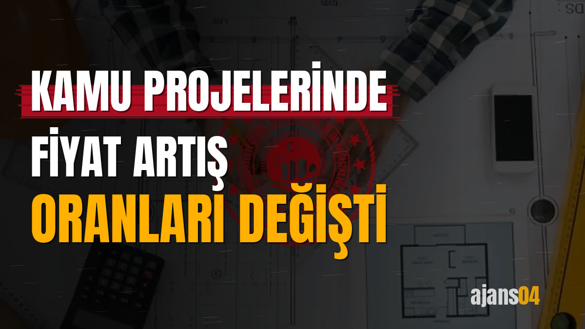 Kamu projelerinde fiyat artış oranları değişti