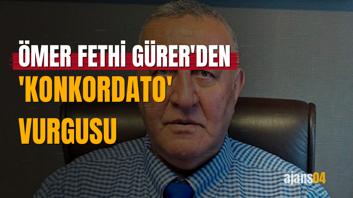 Ömer Fethi Gürer'den 'konkordato' vurgusu
