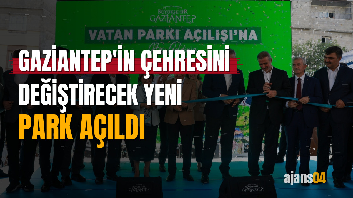 Gaziantep'in çehresini değiştirecek yeni park açıldı