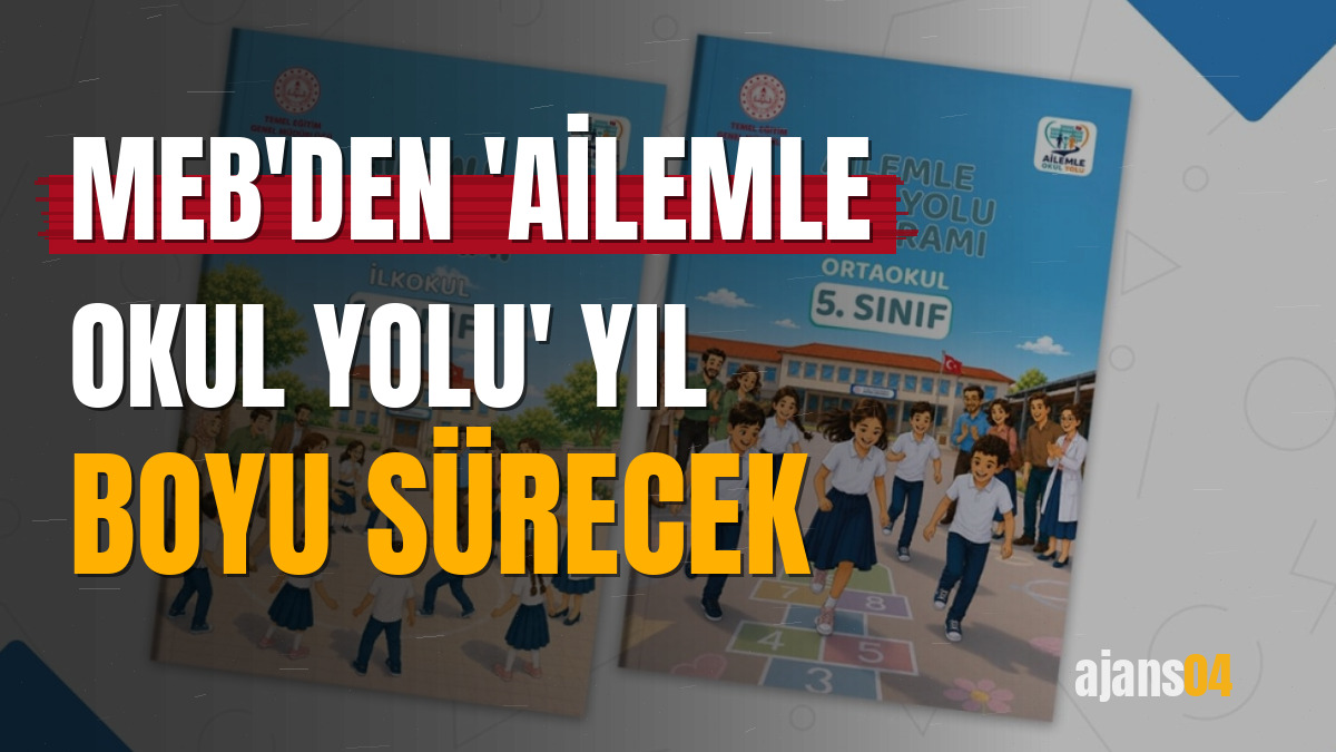 MEB'den 'Ailemle Okul Yolu' yıl boyu sürecek