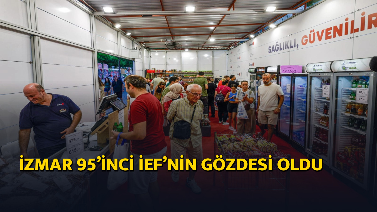 İZMAR 95’inci İEF’nin gözdesi oldu 