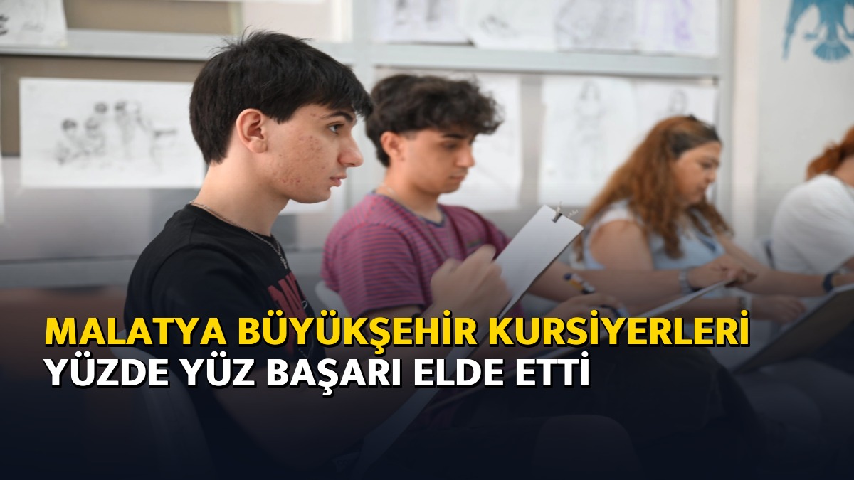 Malatya Büyükşehir kursiyerleri yüzde yüz başarı elde etti