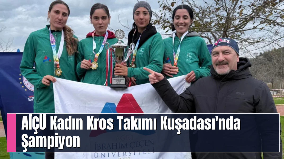 AİÇÜ Kadın Kros Takımı Kuşadası'nda Şampiyon