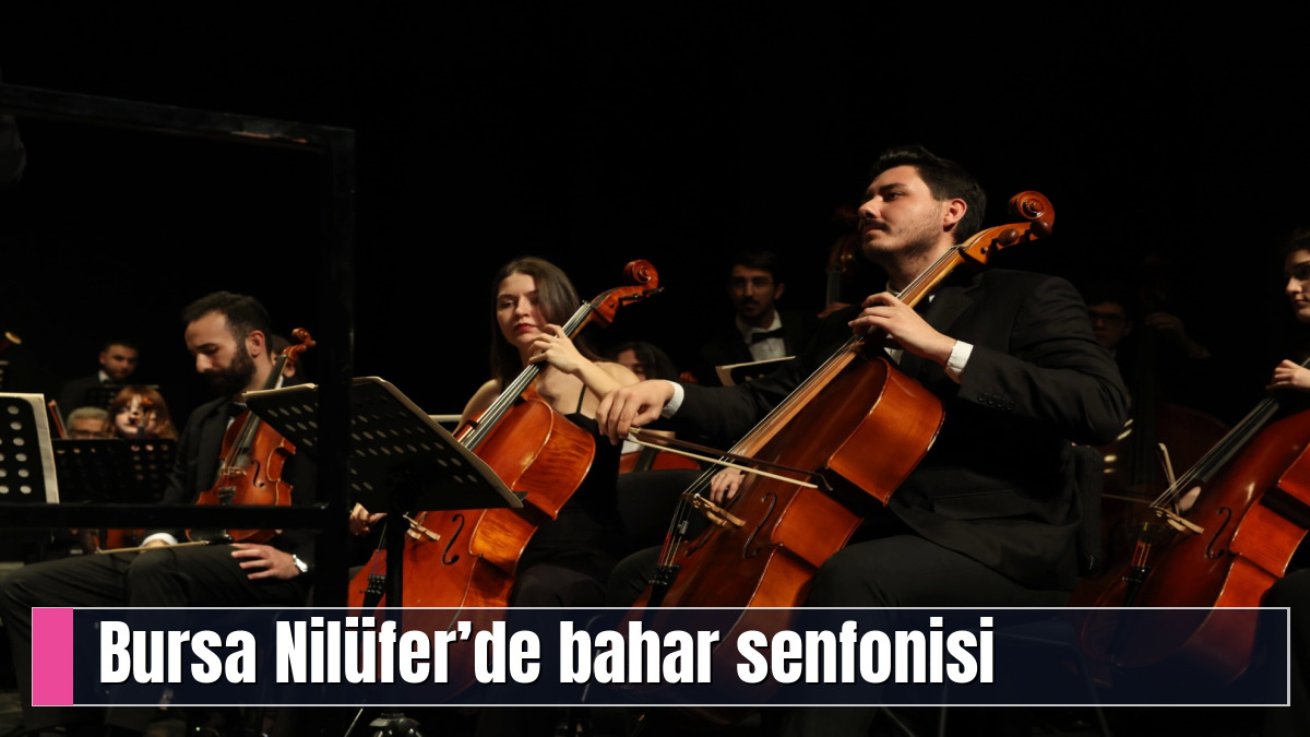 Bursa Nilüfer’de bahar senfonisi