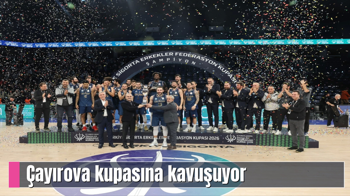 Çayırova kupasına kavuşuyor