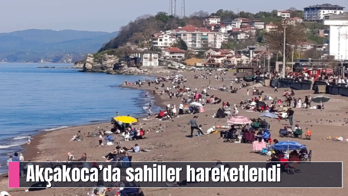 Akçakoca’da sahiller hareketlendi